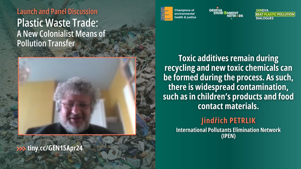 @BaselAction @S_Gundogdu01 @pstoett @KristaShennum @JPetrlik @ismawati64 @Magdalenadonoso @brkfreeplastic @IUCN_Plastics @ToxicsFree @ClimateRights Focusing on the chapter on toxic contamination related to #plastics, Jindřich Petrlik of @Toxicsfree & @arnikaorg presents various pathways of toxic contamination caused by plastic waste affecting various countries in the Global South, such as in food, recycling and #ewaste.