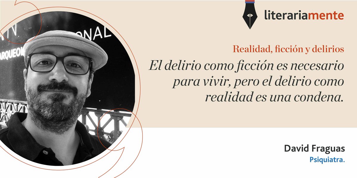 Para David Fraguas, el delirio no es algo consensuado, “es la realidad no contaminada por la ficción”. La persona que delira piensa que su realidad es absoluta y pura y, a nivel clínico, hay que acompañar a esa persona en ese mundo. Vuelve a ver el encuentro de #Literariamente