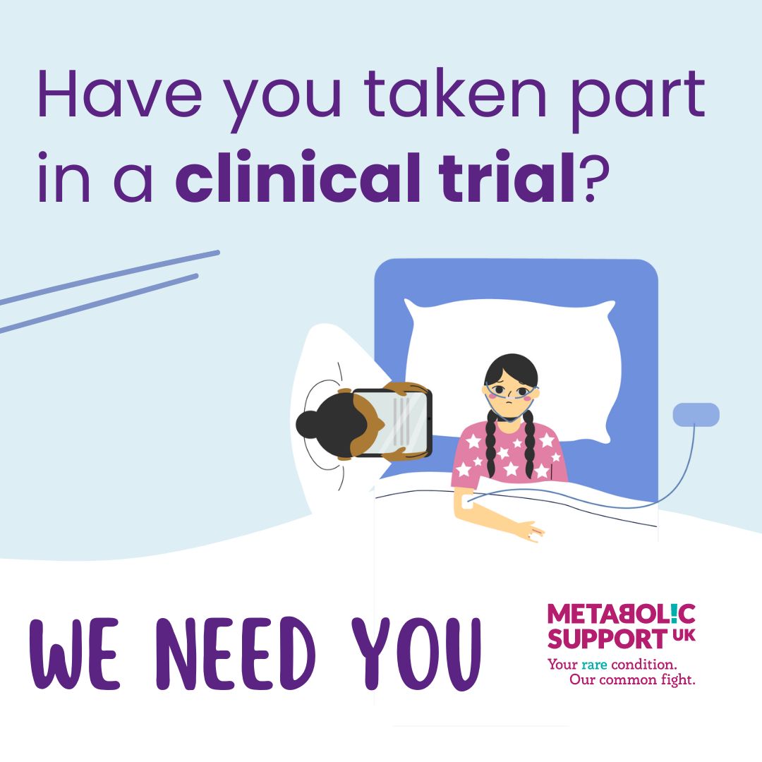 Have you, or someone you care for, taken part in a clinical trial? 🔬 Our Research Ready Hub will share info about clinical trials in IMDs. We are looking for people to share their experiences as part of this. 📌 Can you help? Email toni@metabolicsupportuk.org to get involved.