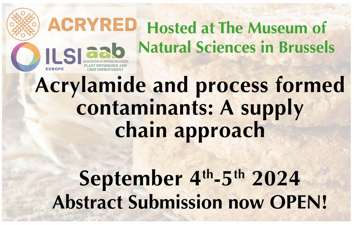 Registration and Abstract Submission is OPEN for 'Acrylamide and process formed contaminants: A supply chain approach'! 📅 Sept 4-5 in Brussels @nat_sciences_be @ILSI_Europe @COSTprogramme @Halford1Nigel 🕸️ cvent.me/aOONKZ