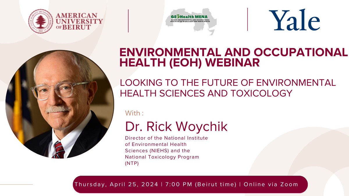 📢 Join us for an insightful #EOH webinar on the future of #environmental #health sciences and #toxicology, featuring Dr. @DirectorNIEHS 🗓️ 25 April, 2024 🕔 7:00 PM Beirut time/ 12:00 PM EST Open to all! Join via this link: yale.zoom.us/j/95345219169