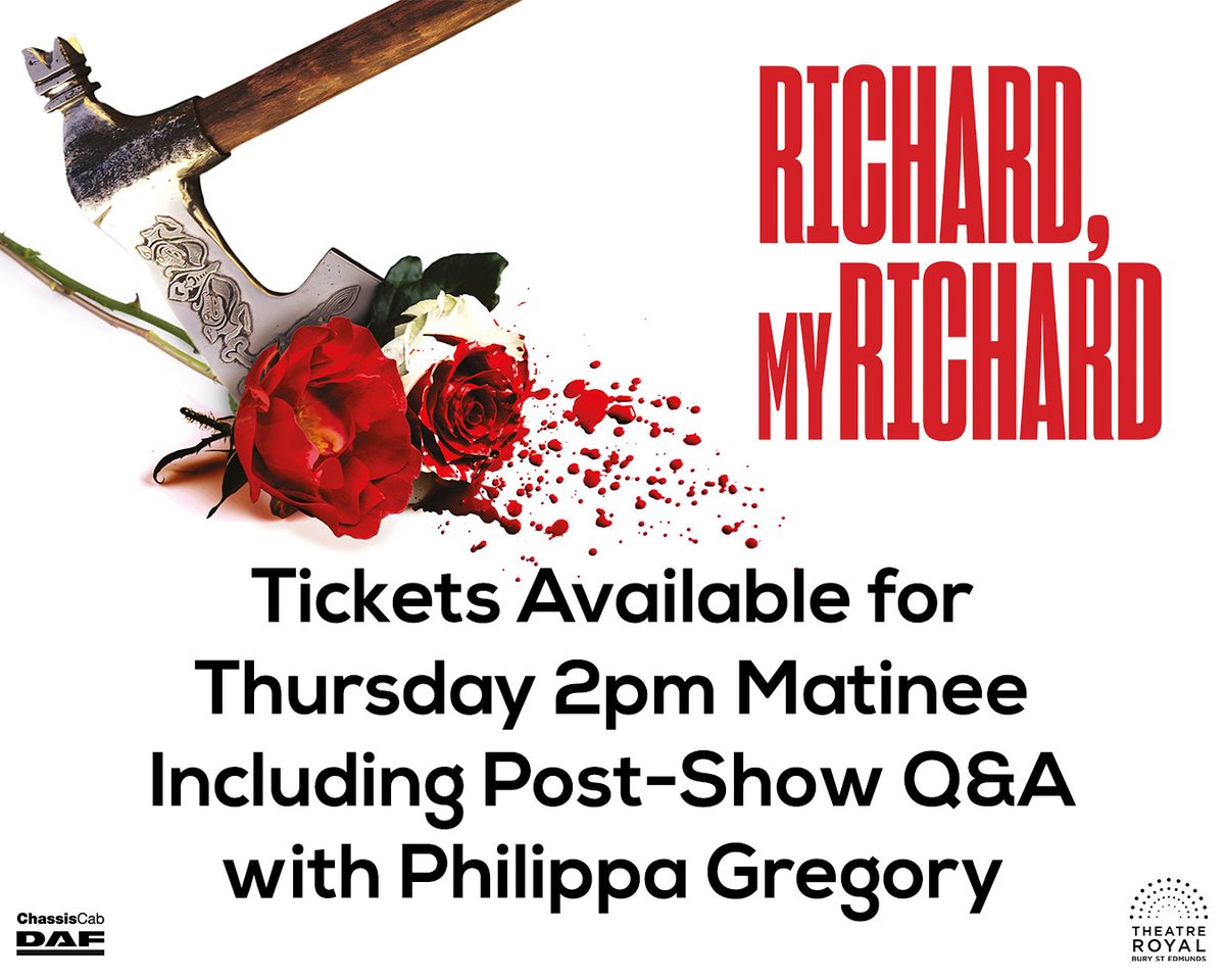 🌹 Tickets are still available for our 2pm matinee on Thursday 18 April including a post-show Q+A with Philippa Gregory: bit.ly/3VeWDbO Richard, My Richard is sponsored by Chassis Cab-DAF. Spring season is sponsored by Ellisons Solicitors. Theatre Royal is sponsored by…