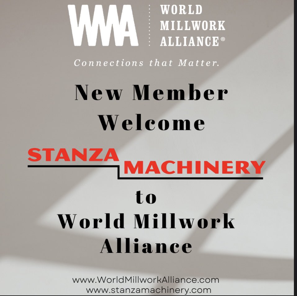 Join us in welcoming STANZA MACHINERY, INC. to World Millwork Alliance!  Thank you for becoming a part of the only wholesale distribution association for the millwork industry.   Read more at worldmillworkalliance.com/press-releases…   #newmember #wma #worldmillworkalliance