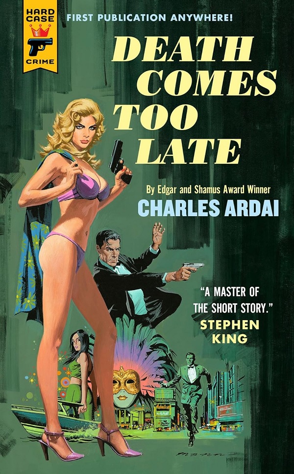 'Death Comes Too Late' is one of the finest collections of stories I have read. With @CharlesArdai’s eye for a fantastic crime story, here is hoping for another twenty years of @HardCaseCrime books. Out now. Read the @sfbook review: sfbook.com/death-comes-to… @TitanBooks