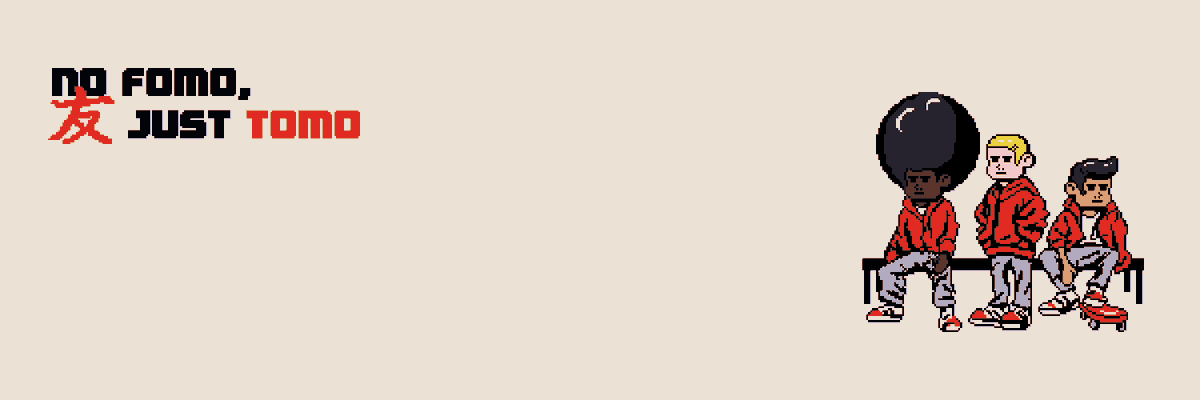 Tomos 友 X CKK 🇲🇾

no fomo, just tomos (友) #BTC   

1 x  whitelist giveaway 
  
1. Follow 
@tomosbtc <a href="/ckkeths/">CKK🇲🇾</a> 
2. Like &amp; Retweet this post
3. Tag 3 Friends and your bitcoin wallet address below . In 12 hours