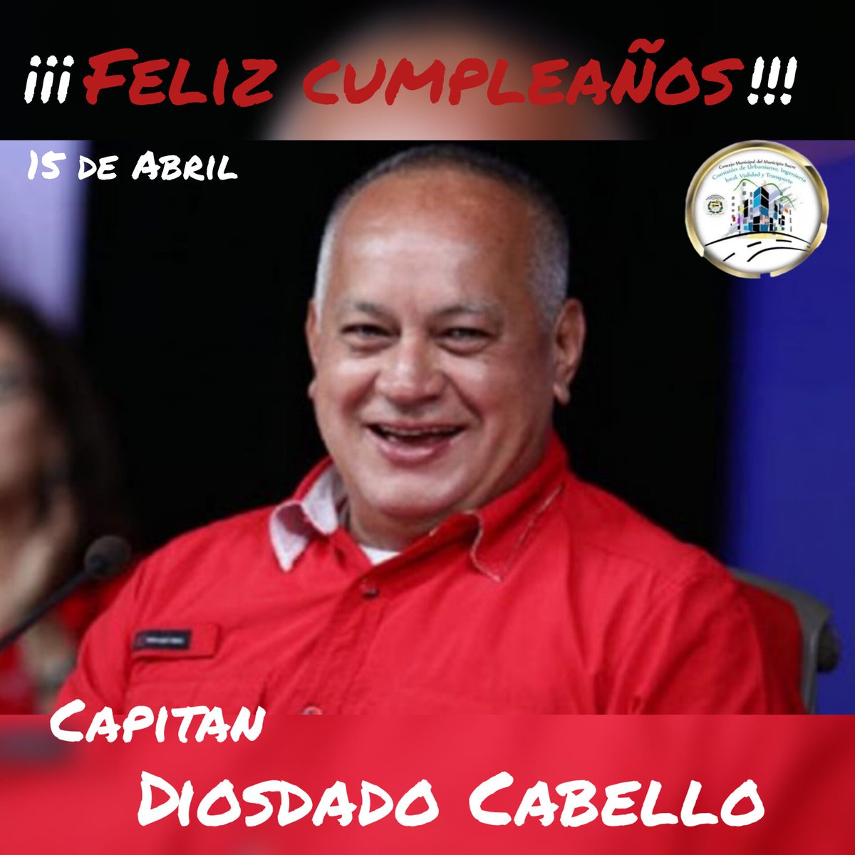 Salud y vida le deseamos la Familia  de la Comisión de Urbanismo compañero Diosdado Cabello @dcabellor .

¡Defensor de los sueños Bolivarianos¡ 

#CumpleañosFeliz
#ComisiónDeUrbanismo
#AlcaldíaDeSucre
#UrbanismoSocial
Concejal @abrahampetare1 
Concejala @EvelynRuizPSUV_