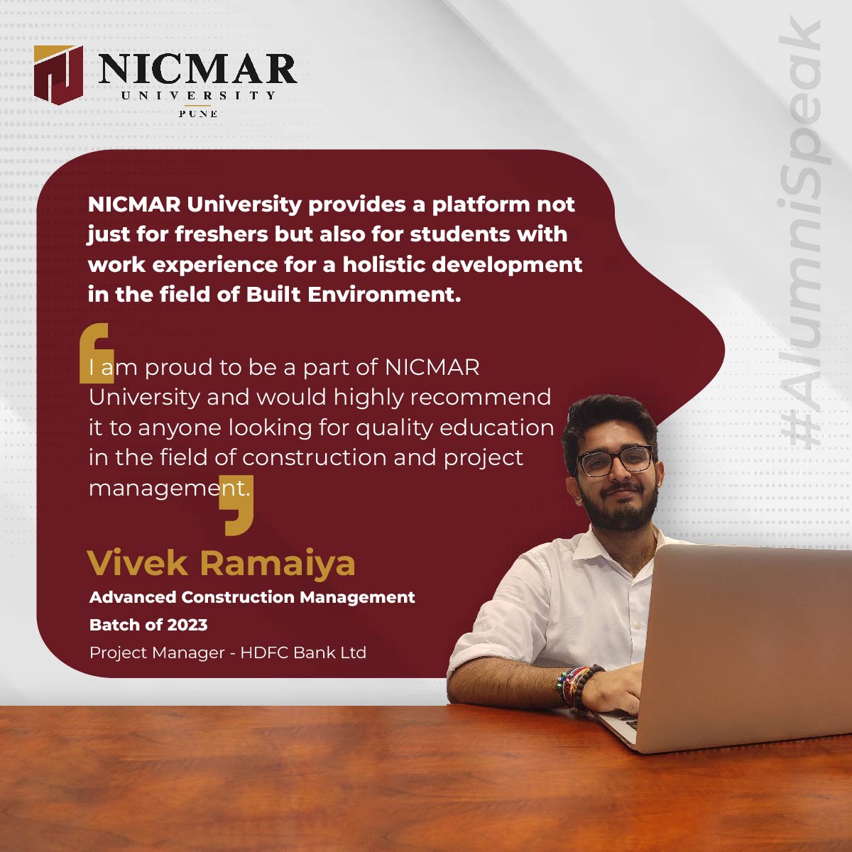 NICMAR University, Pune graduate Vivek Ramaiya thrives as a Project Manager at HDFC Bank! He credits NICMAR's #ConstructionManagement & #HolisticDevelopment for his success. Highly recommends!

#NICMARUniversity #RecommendedProgramme