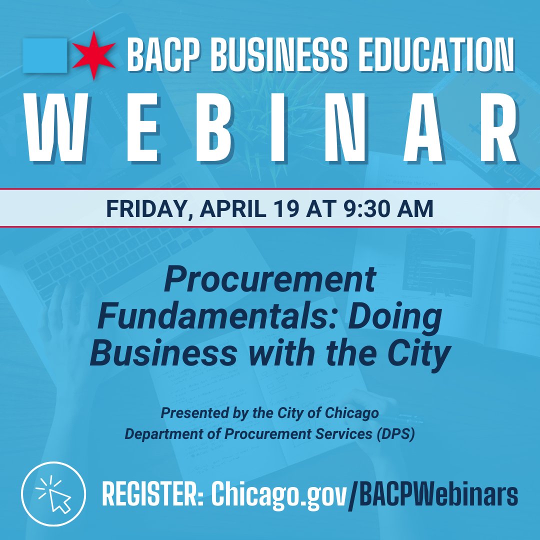 Busy week of webinars! Tues: Overview of Chicago’s and Cook County's Paid Leave and Paid Sick and Safe Leave Ordinances Wed: Storefront Ready? Thurs: #BACPEmpowerHour with NeighborSpace Fri: Procurement Fundamentals: Doing Business with the City Register: Chicago.gov/BACPWebinars