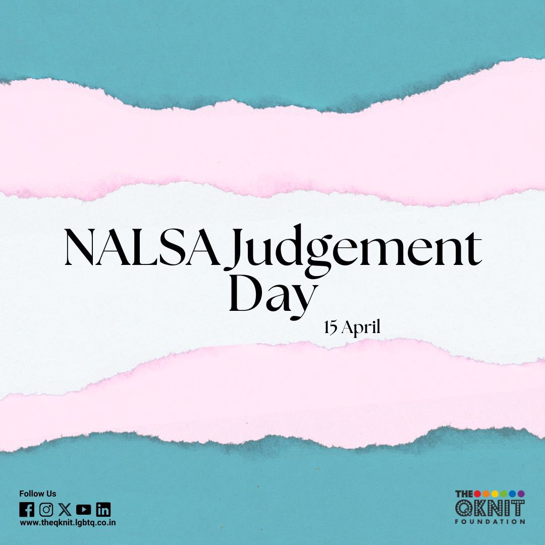 Remembering the landmark judgment in the case of NALSA vs. Union of India (15th Apr 2014) 5 SCC 438 which recognizes transgenders to be the third gender in India. #theqknit #queer #qknitfoundation #india #nalsa #nalsajudgement #lgbtqia #lgbtqiaplus #transgender #trans #transman