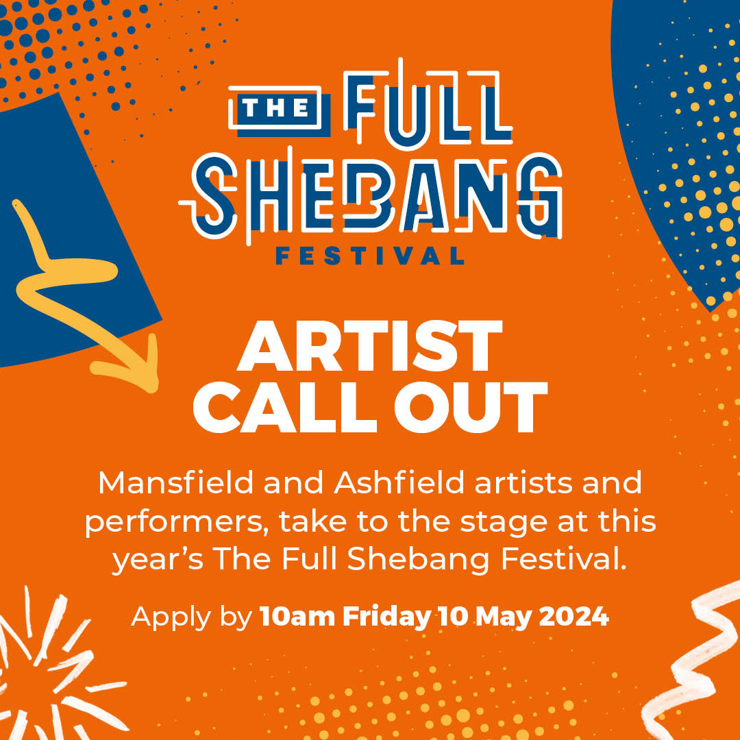 📢ARTIST & PERFORMER CALL OUT📢 We're looking for #Mansfield & #Ashfield #artists & #performers to be part of this year's #TheFullShebang. Music, cabaret, dance, circus, poetry & more. 👉More details & how to apply shorturl.at/eyDK7 ⏰Apply by 10am on Fri 10 May 2024.