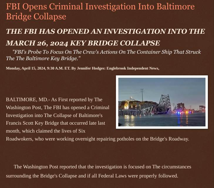 ArtFletcher9's tweet photo. Monday, April 15, 2024
@FBI #Opens #Criminal #Investigation Into @Baltimore #Bridge_Collapse
THE #FBI HAS OPENED AN #INVESTIGATION INTO THE MARCH 26, 2024 @KEY_BRIDGE @COLLAPSE #Federal @Maryland #Containership @wireless_step @LodiNJNews @HRG_Media @Breaking911 @Breaking24_7 @gator4kb18 @MichelleF_35 @TrumpWasRite @Heather46389844 @SugarMAGA @SarahGeving1 @Shannon96574094 @Kimberley1usa @Mc37793422David @ramsey_lewis007 @Y6s8D8vmnCo394k @SAM002024 @jimstemen @JimBobW49 @ECOAlphaTango @Daytobehappy @janninereid1 @qfd_bruce @colacasia2 @KathyKbrose @juliepatriot67 @julie_dutto