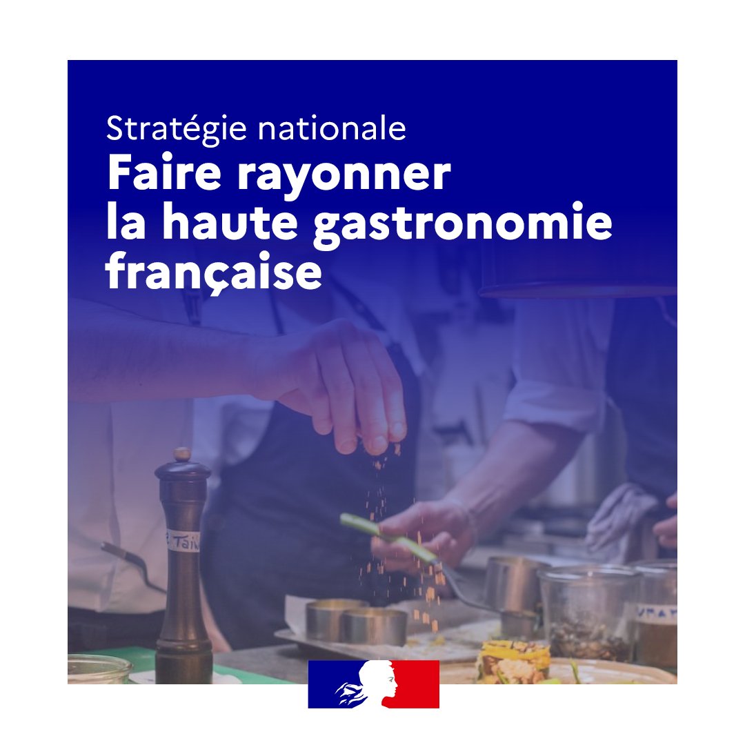 #Gastronomie | 🍽 Nouvelle stratégie nationale pour faire rayonner la haute gastronomie française. Pour soutenir les acteurs de la gastronomie, préserver leur excellence et les accompagner dans leur développement international, le Gouvernement déploie une nouvelle stratégie…