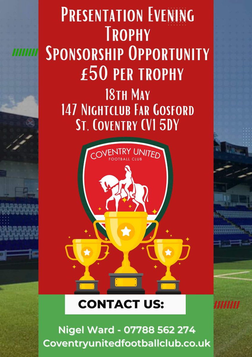 Sponsorship opportunities for our end of season presentation £50 per trophy please contact Nigel Ward for further details