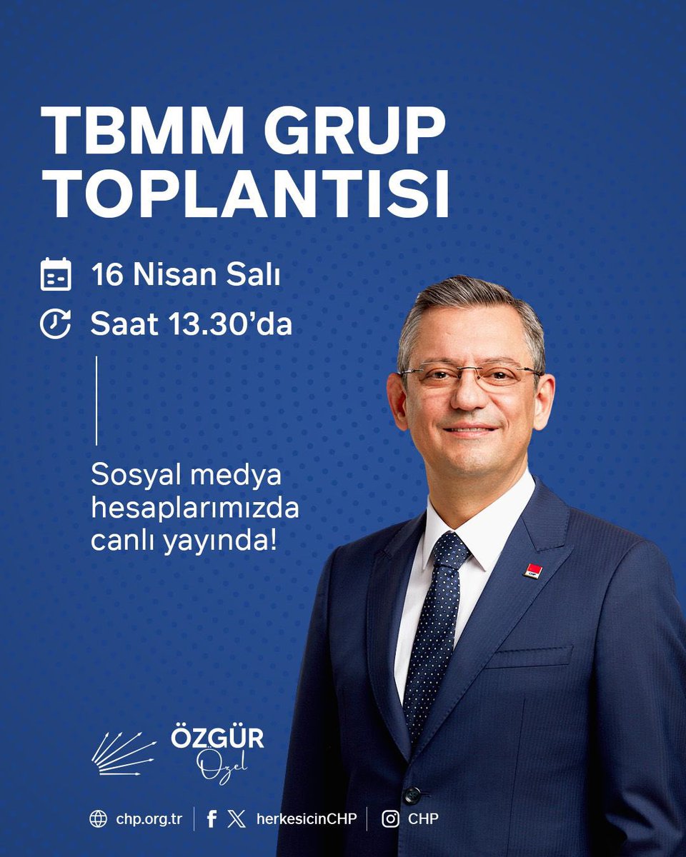 Genel Başkanımız Sayın Özgür Özel, yarın partimizin TBMM grup toplantısında konuşacak. Sosyal medya hesaplarımızdan izleyebilirsiniz. 🗓️16 Nisan Salı ⏰13.30