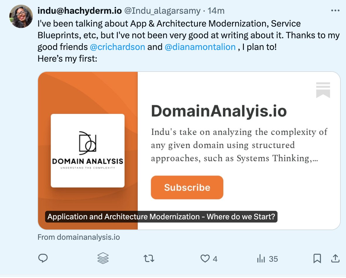 I'm excited about @Indu_alagarsamy's work. For example, I learned about service blueprints from her. And, now she's starting writing about application modernization techniques including service blueprints.