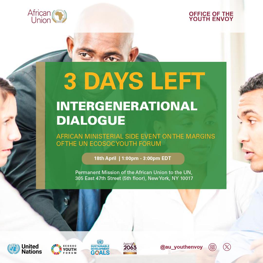 🚨 Just 3 days left until the Intergenerational Dialogue: Africa Ministers' Session, taking place on the margins of the UN ECOSOC Youth Forum on the 18th of April 2024, from 1 pm to 3 pm EDT! Register now to secure your spot, as spaces are limited: forms.gle/51Vsn6qKoB3CAc….