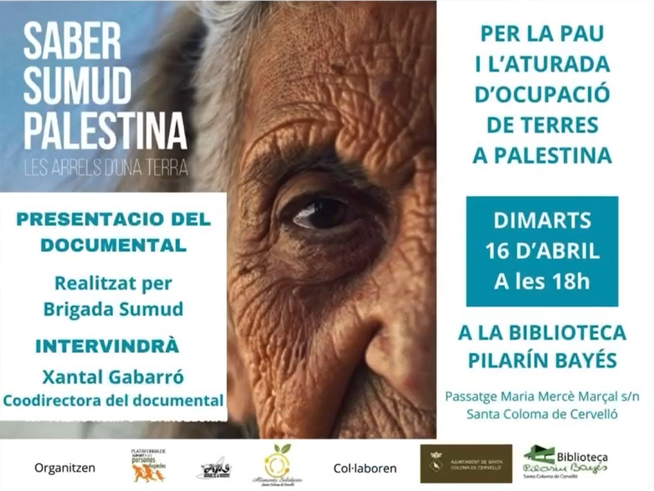 📢 Demà dimarts a la tarda a les 18 h la Plataforma de Suport a les Persones Refugiades de Santa Coloma de Cervelló presentarà a la Biblioteca Pilarin Bayés el documental 'Saber Sumud Palestina. Les arrels d'una terra', amb la Xantal Gabarró, coordinadora del documental.