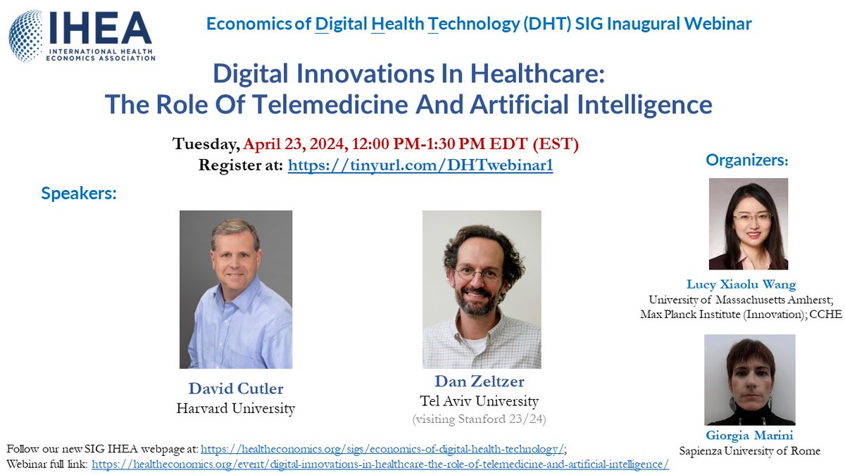 🚨Dear #DigitalHealthTech scholars, the inaugural #webinar of our IHEA (@healtheconomics) SIG is coming! 4/23 Tues 12-1:30pm, featuring David Cutler and @danzeltzer. Pls register at: tinyurl.com/DHTwebinar1 #EconTwitter #HealthEcon #Digitization #Innovation