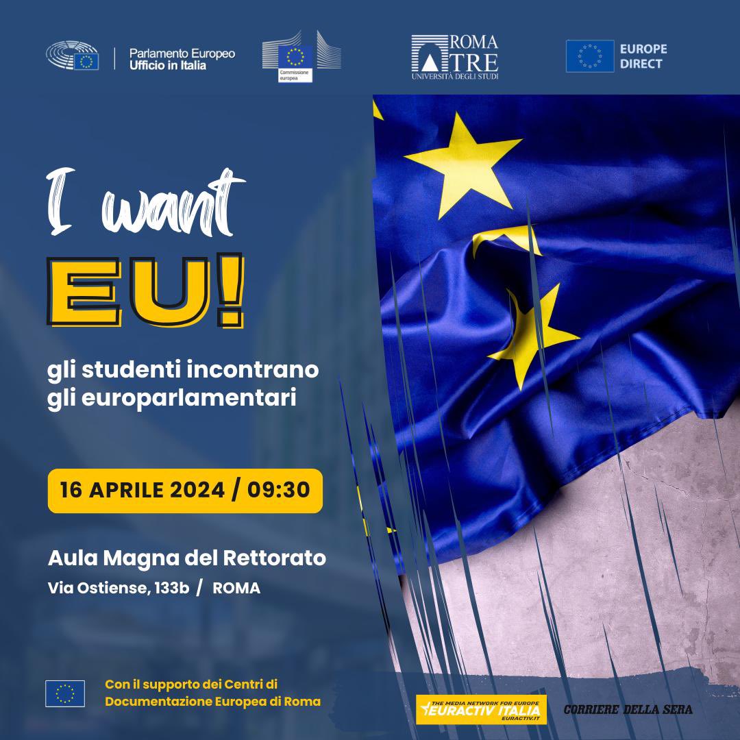 🇪🇺 I want EU! 📆 domani 16 aprile ore 9.30 📍 Aula Magna @UnivRoma3 🎙️dialogo degli studenti con gli eurodeputati @F_Peppucci @BeatriceCovassi @BonfriscoAnna @Rinaldi_euro @comilara Elisabetta De Blasis #UsaIlTuoVoto #elezionieuropee2024 @edicromatre