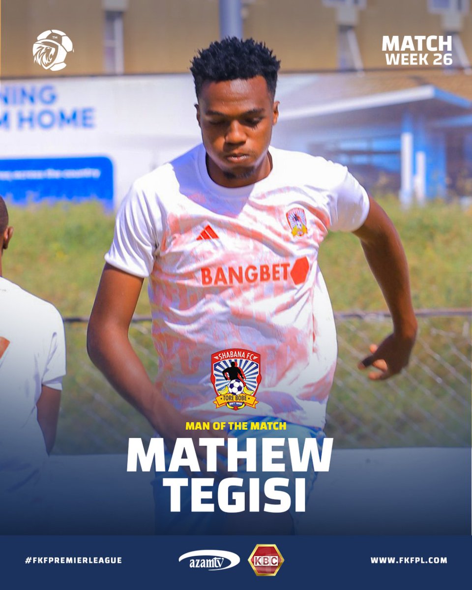 Man of the Match Mathew Momanyi Tegisi