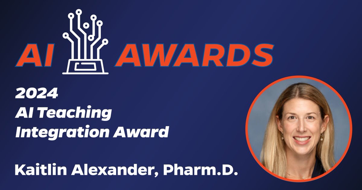 Join us in celebrating Dr. Kaitlin Alexander, the first ever recipient of the AI Teaching Integration Award. Well done! #Congratulations @UFPharmacy #AIAwards