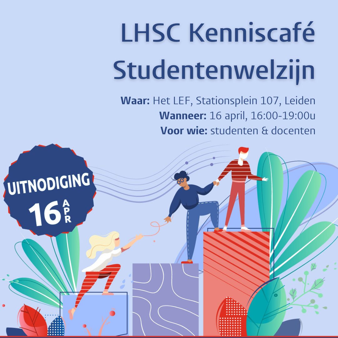 Morgen, op 16 april, is het derde #kenniscafé van het Leiden Healthy Society Center. Docenten en studenten zijn uitgenodigd om mee te praten over hoe we aan #studentenwelzijn kunnen werken!🍎 Kom je langs? lnkd.in/ezXSYgah