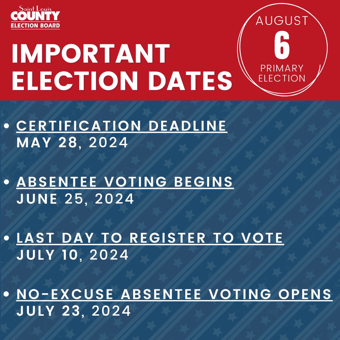 The August Primary will be here before you know it. Here's a look at some important dates and deadlines leading up to voting. #STLCountyVotes #election2024 #TrustedInfo2024