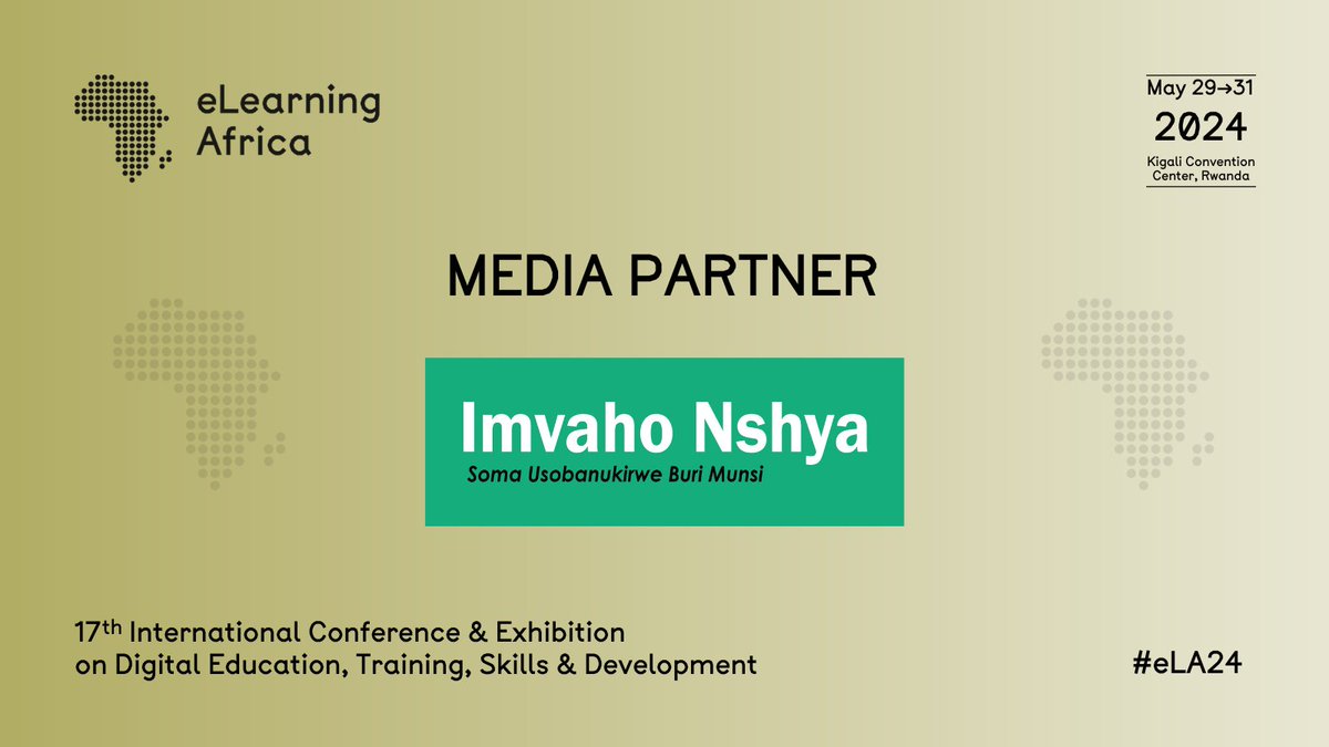 eLearning Africa is delighted to announce that Imvaho Nshya is Media Partner for eLearning Africa 2024. Discover more here: imvahonshya.co.rw Register now for the eLearning Africa 2024 Conference: elearning-africa.com/conference2024/ #eLA24
