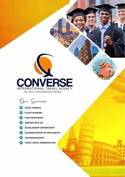 Our services include;- study abroad, flight booking, visa processing, airport pickup, scholarship programme/opportunity, authentication of documents, accommodation, tour/hotel reservation, proof of fund(POF). Contact @converseinternationaltravelagency for your international