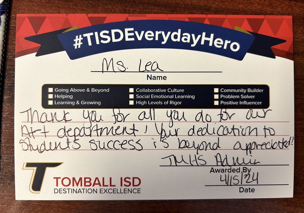 So excited and honored to be recognized as a #TISDEverydayHero today! @TISDTMHS @FineArtsTomball #DestinationExcellence