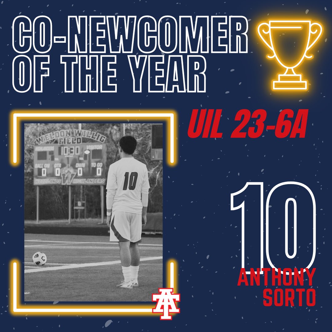 YOUR 23-6A CO-New Comer of the Year! #10 Anthony Sorto, Sophomore This was his first year in the program and made an immediate impact from day 1, finishing this season with 11 Goals and 10 Assists in 20 CAPS. Looking for bigger awards and more success next year!