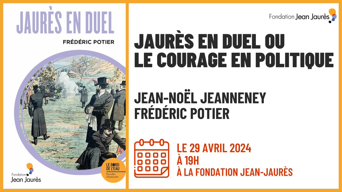 🔴 @PotierFred viendra présenter son nouveau roman, 'Jaurès en duel', sur le duel opposant Jean Jaurès et Paul Déroulède, aux côtés de Jean-Noël Jeanneney. 🗓️ Le 29 avril à 19h à la Fondation Jean-Jaurès ✅ Inscriptions : jean-jaures.org/agenda/jaures-…