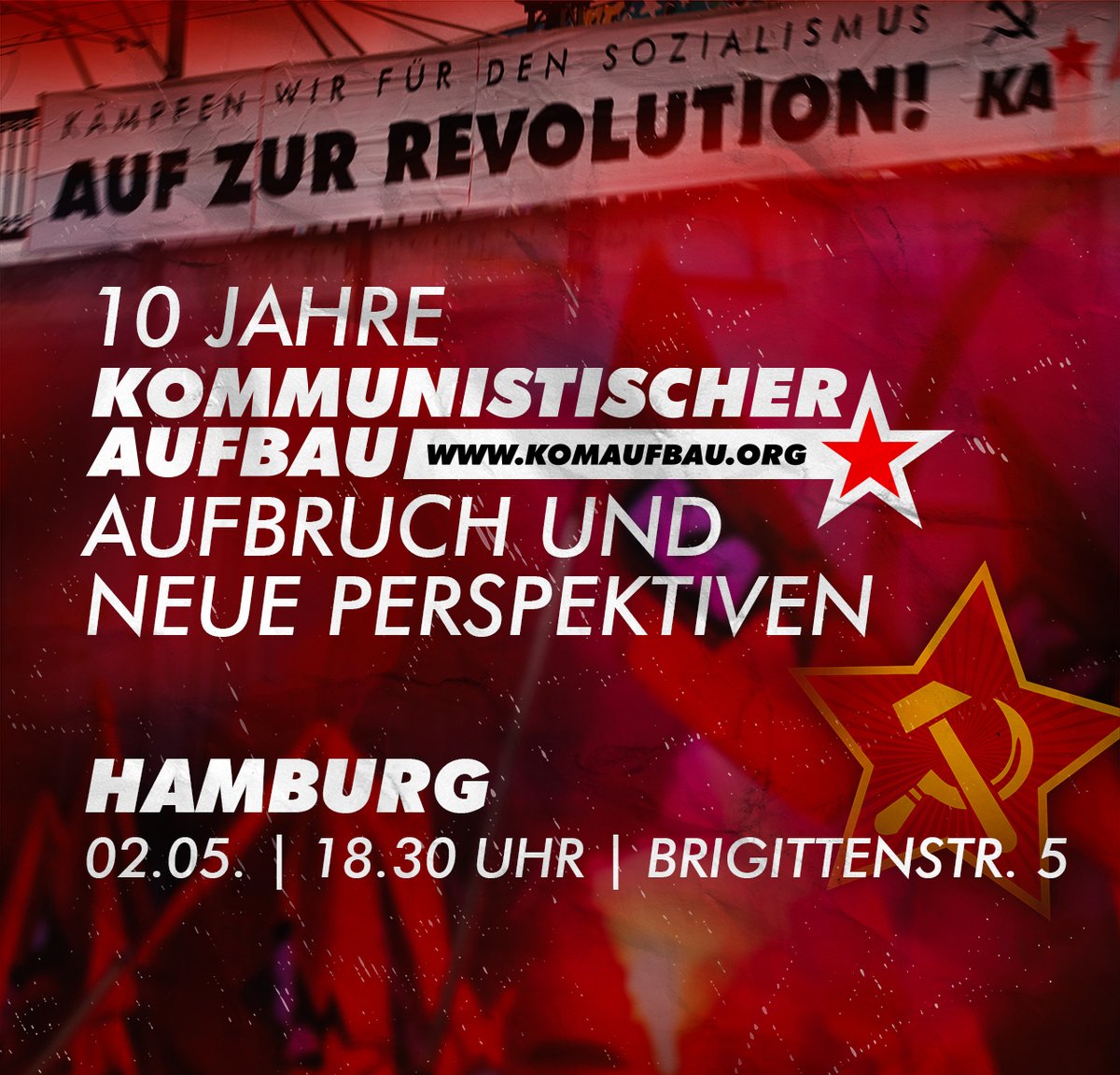 10 Jahre #KommunistischerAufbau: Aufbruch und neue Perspektiven - Kommt zu unserem Vortrag in #Hamburg: