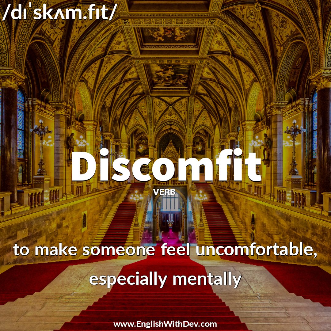 Discomfit (🗣️ dɪˈskʌm.fɪt) - to make someone feel uncomfortable, especially mentally

Example - The opposition leader has regularly discomfited him in parliament.

#EnglishWithDev #wordoftheday #Discomfit #learnenglish #englishteacher