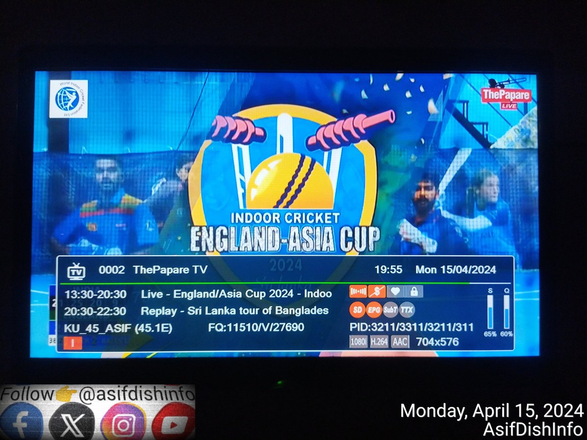 INDOOR CRICKET  ENGLAND - ASIA CUP 
LIVE
ThePapare TV
IntelSat 38 
FREQ : 11510 V 27690