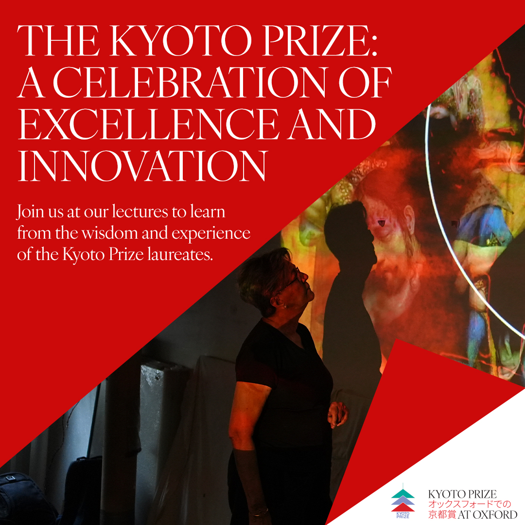 Join us for the Kyoto Prize at Oxford on 8 May to celebrate the outstanding Laureates in science, technology, and the arts. Pioneers in their fields, Dr Elliott Lieb and Nalini Malani will deliver live lectures sharing their journeys and achievements. ow.ly/Axlt50RgaRa