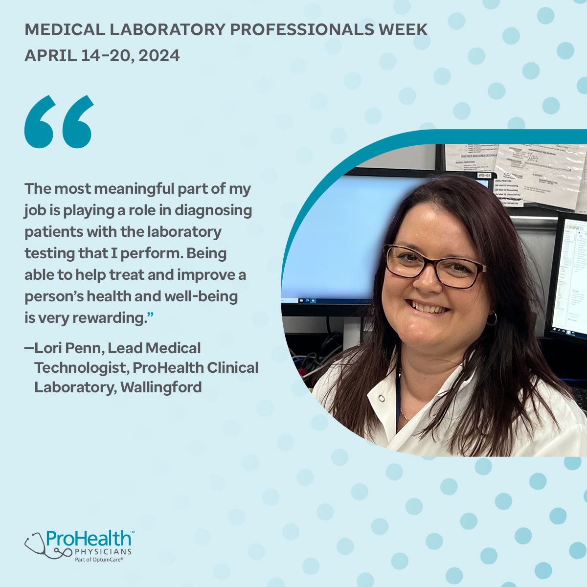 Our lab professionals play a vital role in our organization. They help in medical decision-making. They work to make ProHealth your best health care choice. To all the members of our lab team, we celebrate you today. Thank you. #MedicalLaboratoryProfessionalsWeek