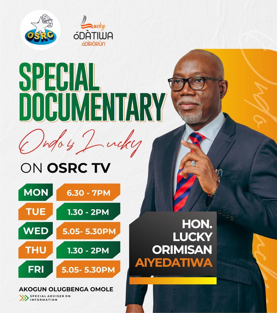 Join @osrctvondo to check out Ondo State Governor Hon. @LuckyAiyedatiwa on  a special documentary with @akogunomole

#OndoIsLucky
#LuckyForOndo
#OdatiwaOdirorun
#LuckyOrimisanAiyedatiwa