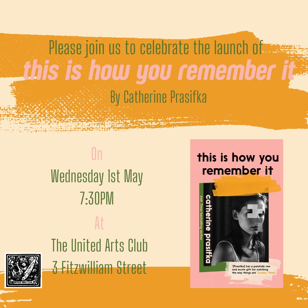 Please join me on May 1st in the United Arts Club to celebrate #ThisIsHowYouRememberIt 🧡