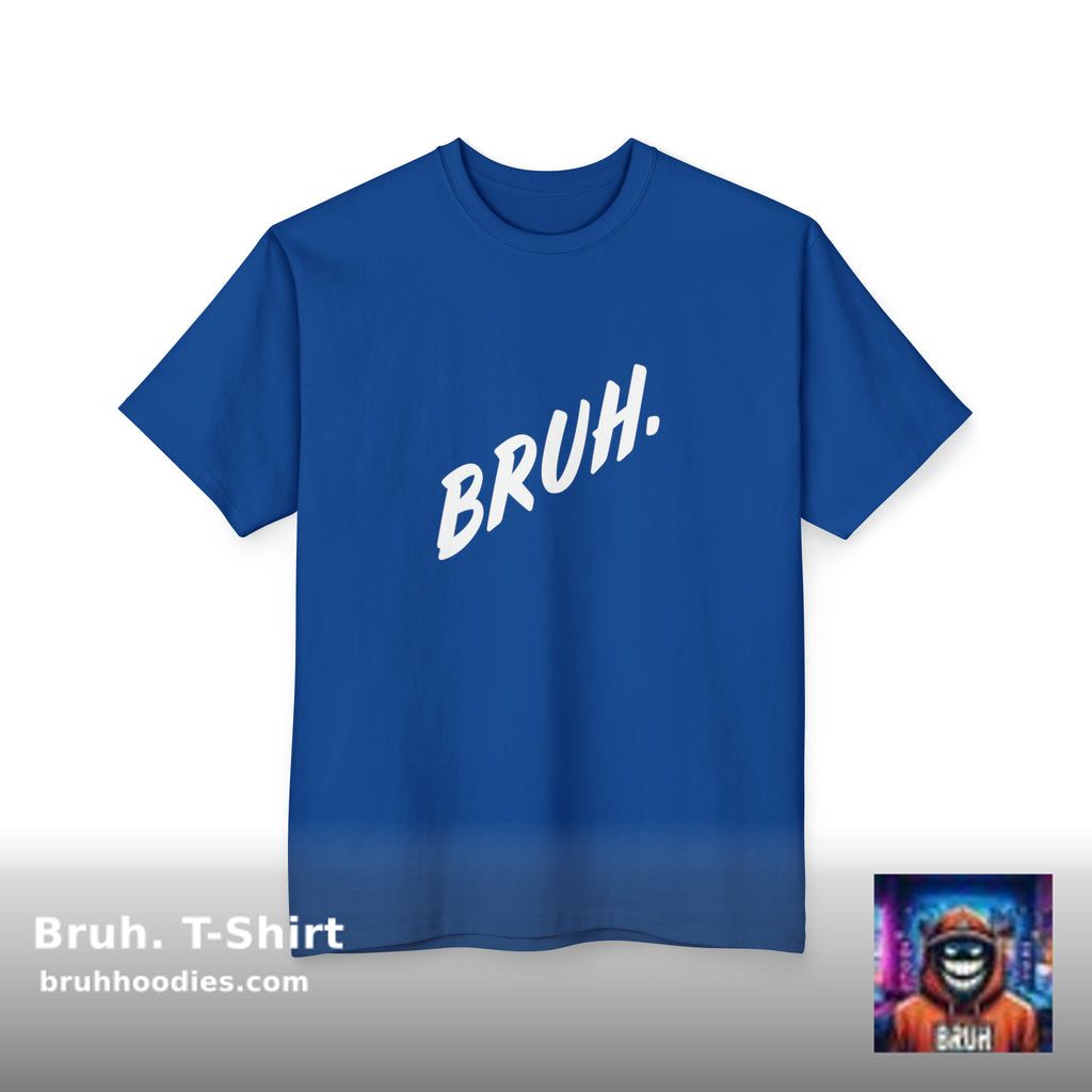 😎 Stand out in style! 😎
 Bruh. T-Shirt now $32.99 🤯
by Bruh. Hoodies ⏩ shortlink.store/bsu_77fmsl9i
Get yours today with FREE Shipping on orders over $100! #FashionEssentials
#ShopNow