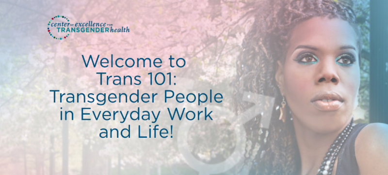 Trans 101: #Transgender People in Everyday Work and Life! is a free 30-minute online self-monitored course. 

☑️   Who are transgender people?
☑️   Words that matter
☑️   What’s in a pronoun?

Access the course here: ow.ly/4STc50vGawB 
prevention.ucsf.edu/transhealth  #TransHealth