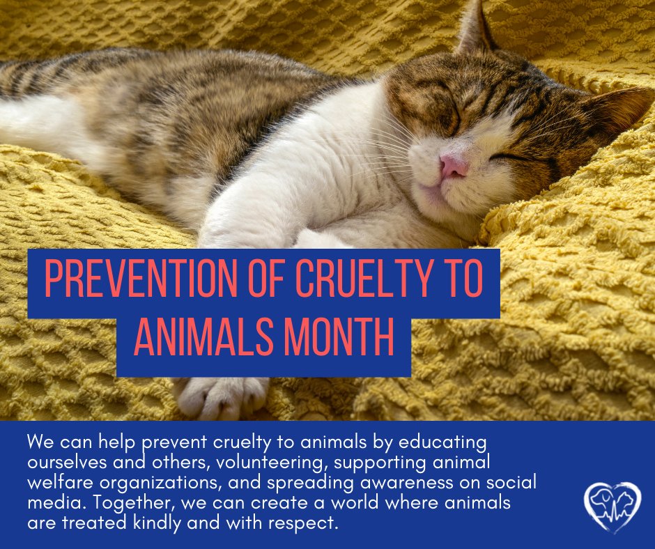 Spread compassion and care for our furry friends! #PreventionofCrueltytoAnimalsMonth 🐾