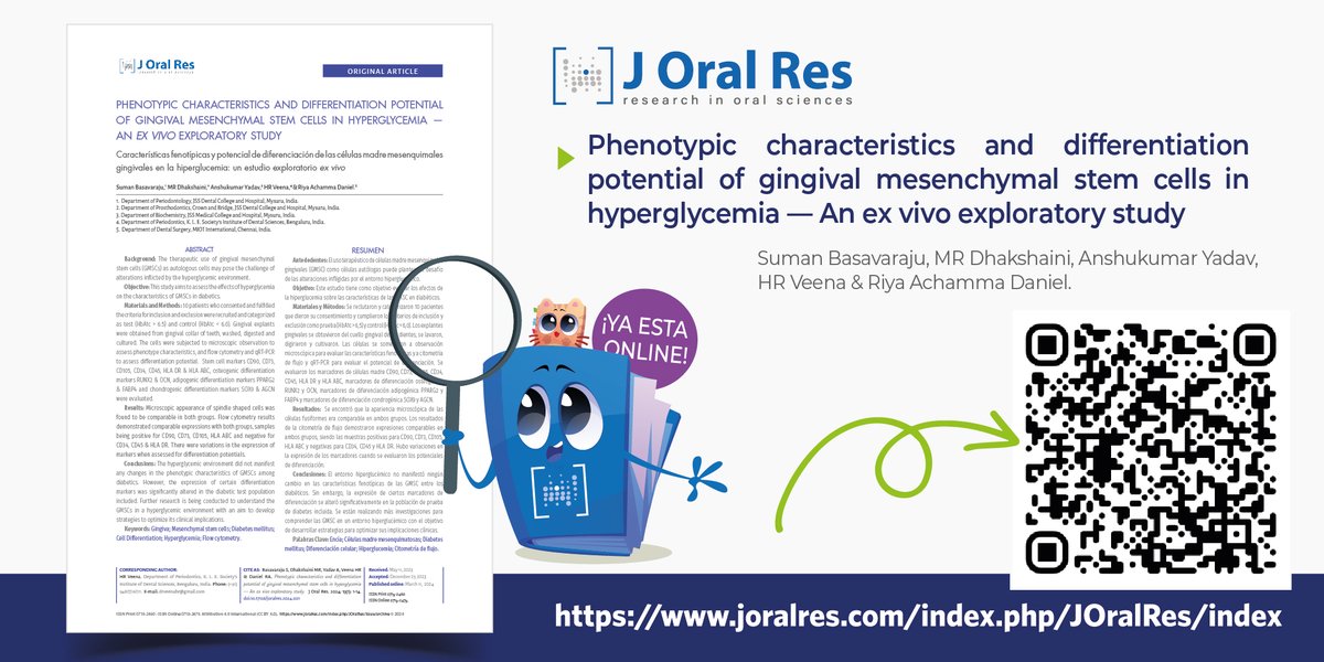 Te invitamos a leer "Phenotypic characteristics and differentiation potential of gingival mesenchymal stem cells in hyperglycemia — An ex vivo exploratory study", Descarga con el QR o en   joralres.com/index.php/JOra…