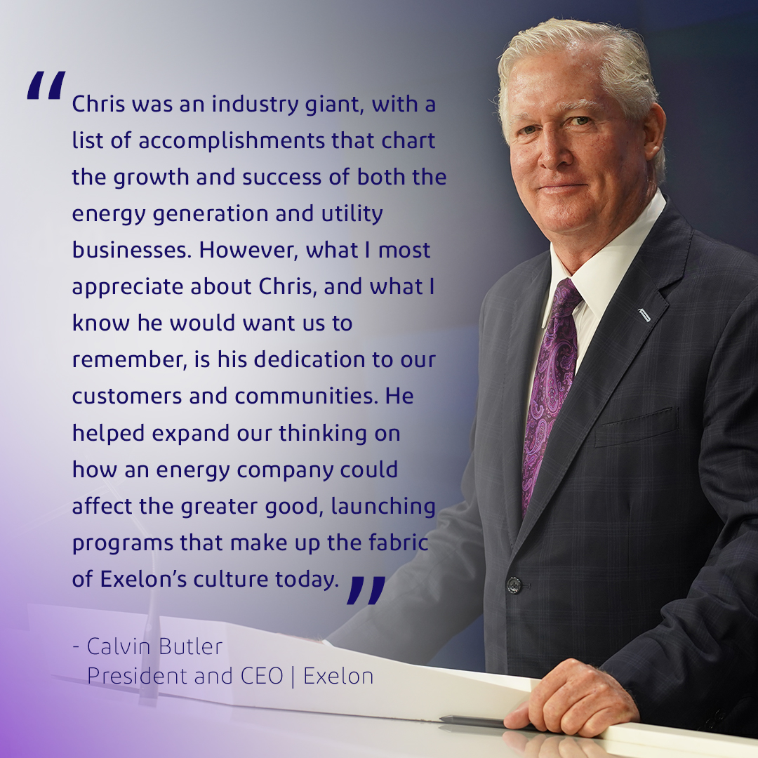 It is with great sadness that we mourn the loss of former @Exelon President & CEO, Chris Crane. Chris led us through critical periods of growth & change, but had an even greater impact on the culture of Exelon and the industry as an early advocate for DEI. exeloncorp.com/newsroom/Chris…