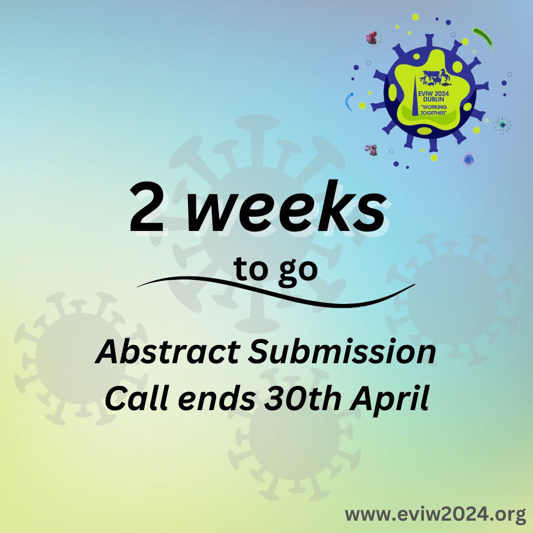 EVIW2024's tweet photo. Tick-tock!🕒Just a friendly reminder! Only 2 weeks left until the abstract submission window closes for #EVIW2024. Don't miss your chance to showcase your research and ideas. Submit now! https://t.co/R3vdkS3RBx @EFIS_Immunology @IntVetVaccNet @iuis_online #ECI2024 #OneHealth https://t.co/vIP1zDS3sa
