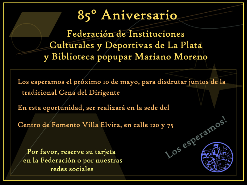 Recuerde que las tarjetas se acaban rápido. 
Reserve su mesa
La tradicional cena del dirigente 
10 de mayo en Centro de Fomento Villa Elvira
Los esperamos