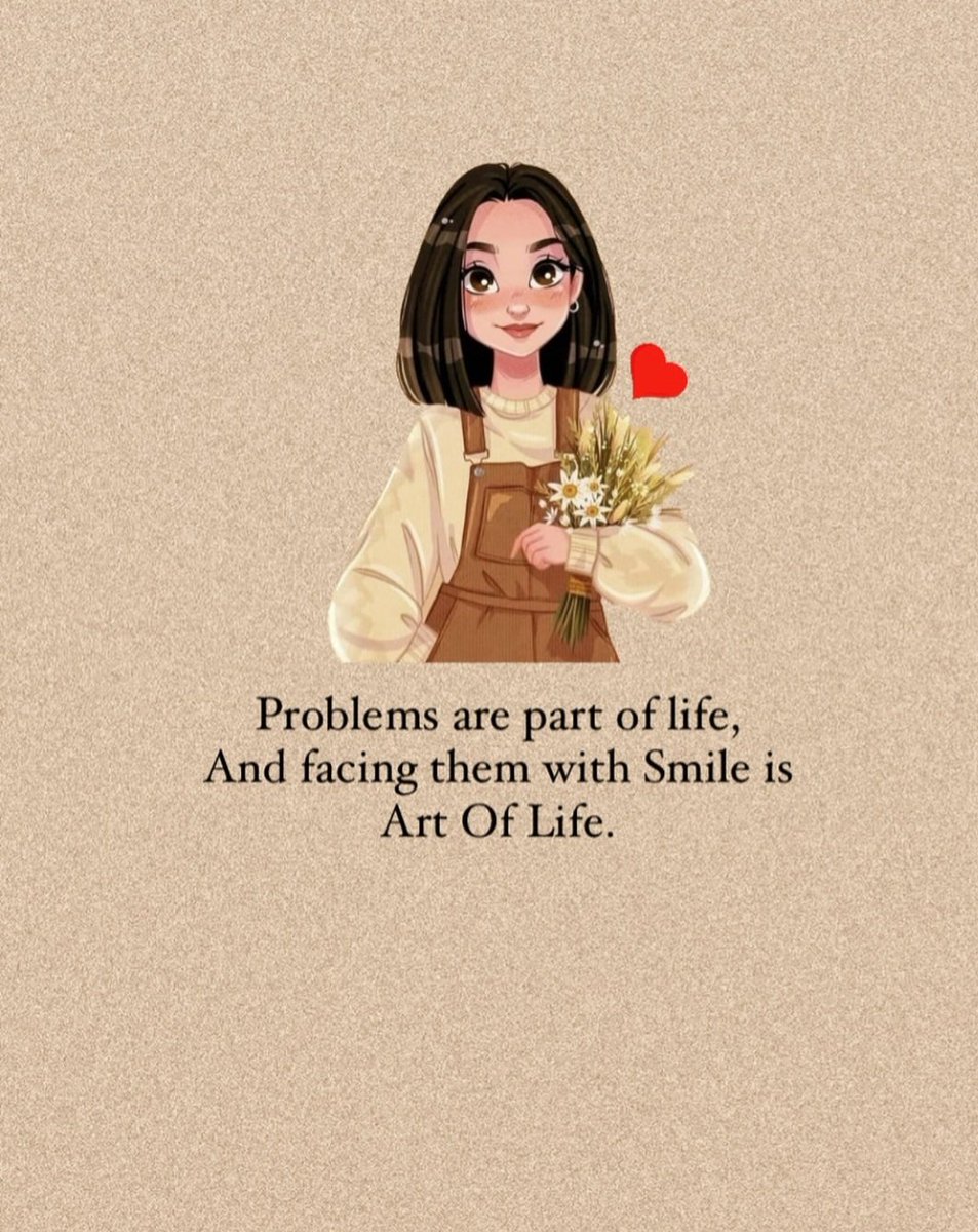 Smiling is the best way to face every problem
مسکرانا ہر مشکل کا مقابلہ کرنے کا بہترین طریقہ ہے۔