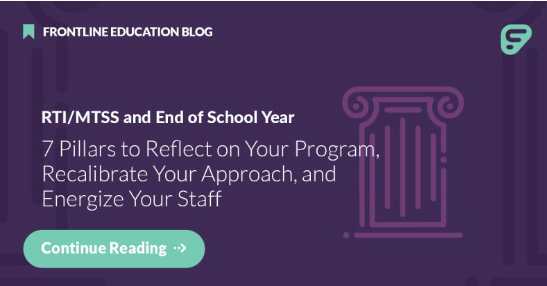 What’s your priority for your RTI/MTSS Program at the end of the school year? Check out this article for 7 best practices to close out this year and get a head start on the next. #RTIMTSS #ResponseToIntervention 🔗ow.ly/xvlT50RgkBv