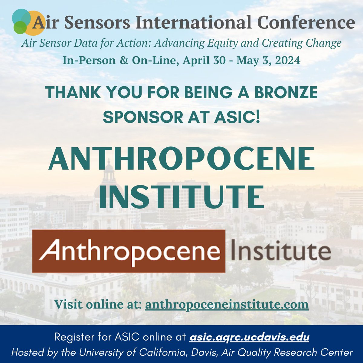 Thank you to the Anthropocene Institute for being a bronze sponsor at ASIC California 2024! Learn more about them at anthropoceneinstitute.com @anthrop_inst #ASIC2024 #airquality #airsensors #lowcostsensors #communityscience #sustainability #renewableenergy