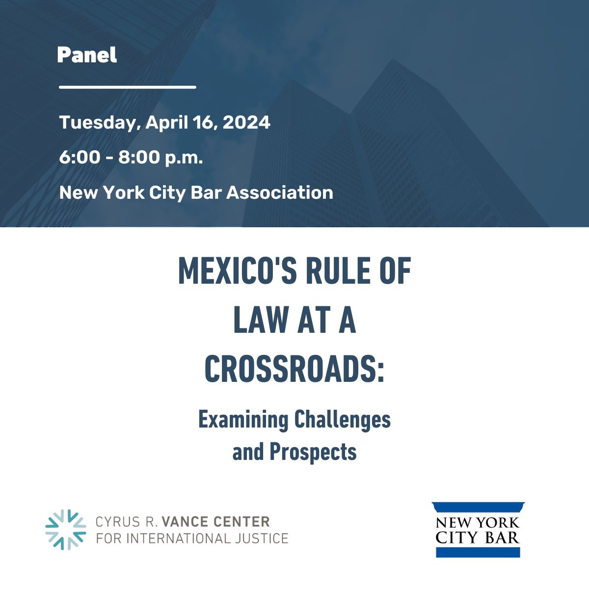 📢Tomorrow! What's next for the rule of law in Mexico? 🇲🇽 Hear from distinguished speakers on rule of law in #Mexico, proposed constitutional reforms, and challenges facing the next administration. 📆 April 16 🕖 6:00-8:00 p.m. More info: ow.ly/TGfk50R3Gct @NYCBarAssn